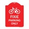 Signmission Designer Series Sign-Fixie Parking Sign, Red & White Aluminum Sign, 24" L, 18" H, RW-1824-23965 A-DES-RW-1824-23965 - alternate 1